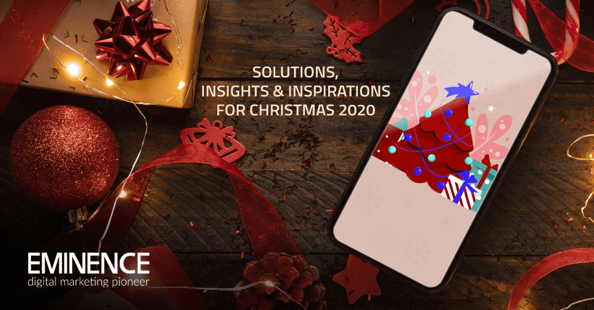Préparez la période de Noël 2020 : Solutions, insights et inspirations
