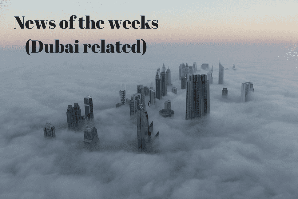 News of the week (Dubai related!)