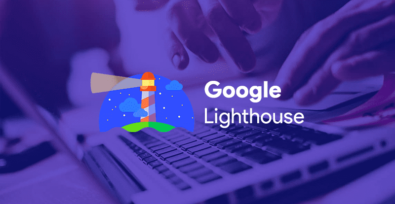 Google Lighthouse