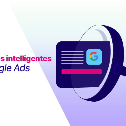 Campagnes-Intelligentes-Google-Ads