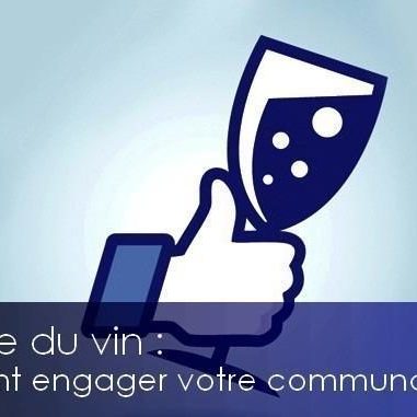 engager votre communauté industrie du vin